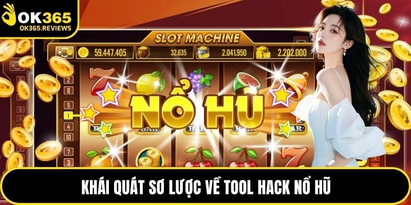 Khái quát sơ lược về tool hack nổ hũ