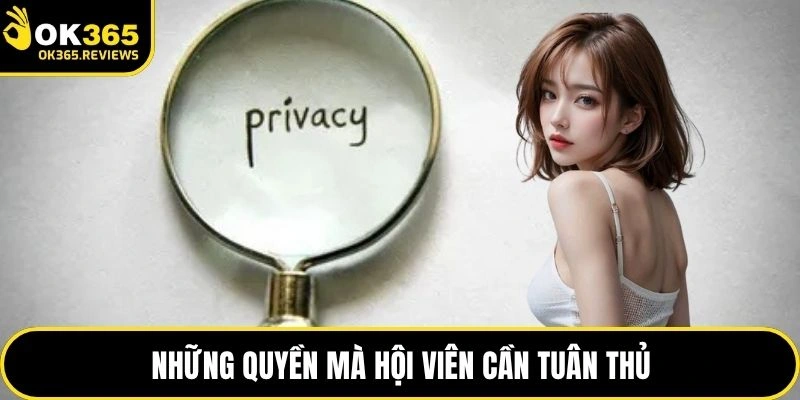 Những quyền mà hội viên cần tuân thủ