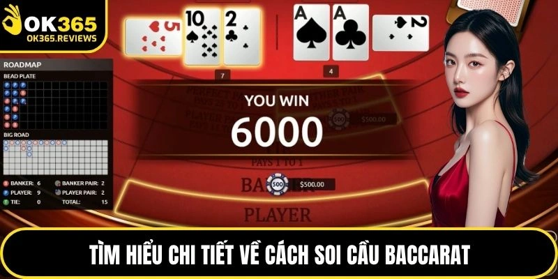 Tìm hiểu chi tiết về cách soi cầu Baccarat